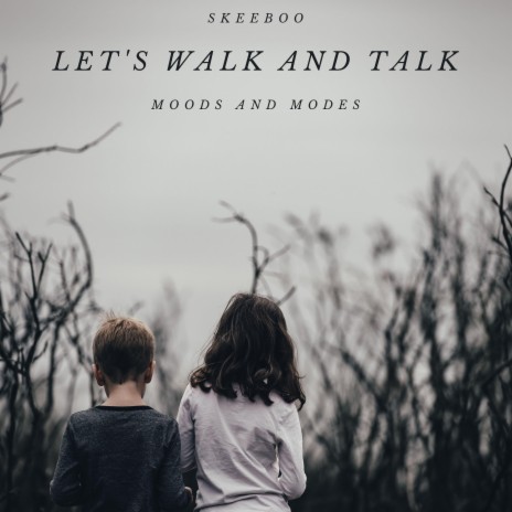 Let's Walk And Talk | Boomplay Music
