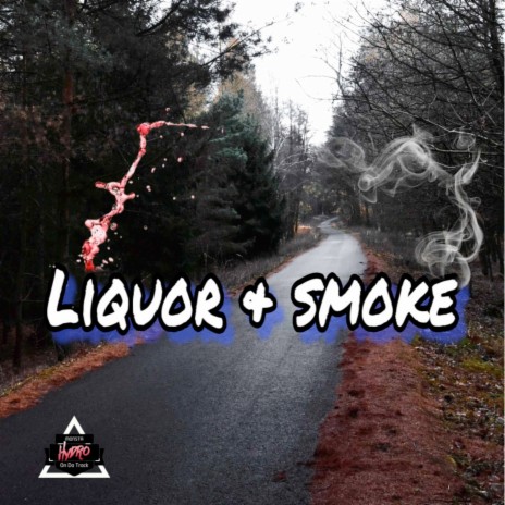 Liquor & Smoke