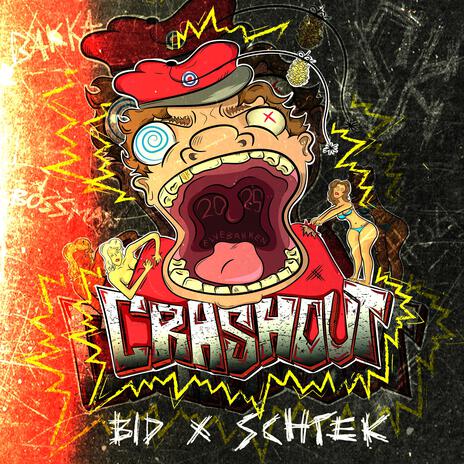 Crashout 2025 (Hjemmesnekk) ft. Bid & Schtek | Boomplay Music