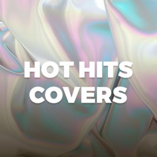 Hot Hits Covers
