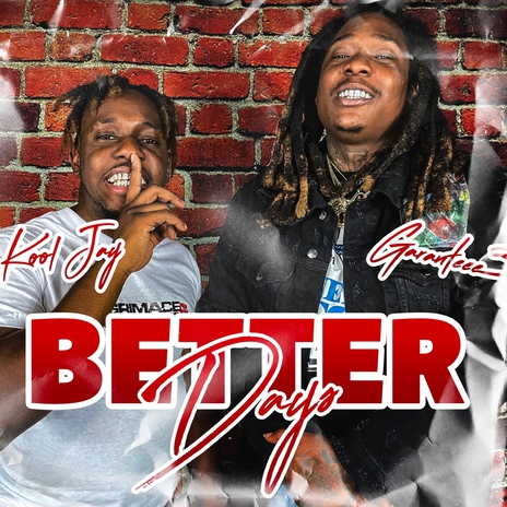 Better Days ft. Garanteee | Boomplay Music