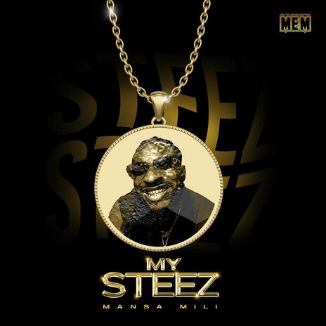 My Steez | Boomplay Music