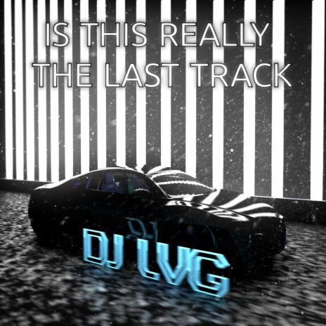 Is This Really The Last Track | Boomplay Music