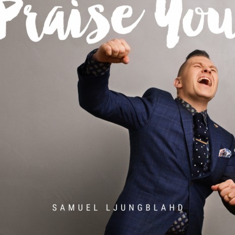 Praise You | Boomplay Music