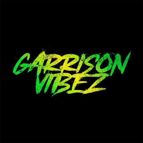 Garrison Vibez Freestyle ft. Garrison Vibez | Boomplay Music