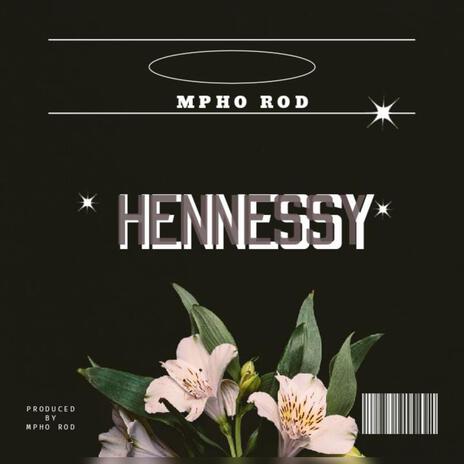 Hennessy | Boomplay Music