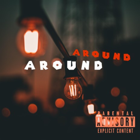 Around Around | Boomplay Music