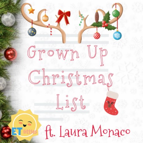 Grown Up Christmas List ft. Laura Monaco | Boomplay Music