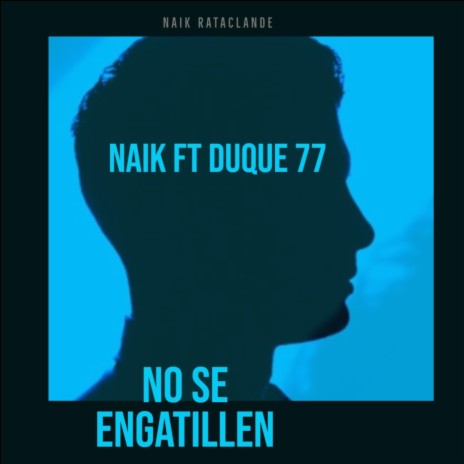 No se engatillen ft. Duque 77 | Boomplay Music