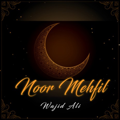 Noor Mehfil | Boomplay Music