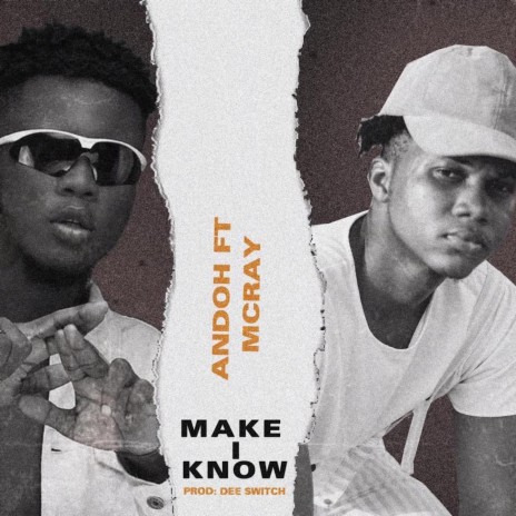 Make I Know ft. McRay | Boomplay Music