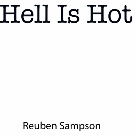 Hell Is Hot