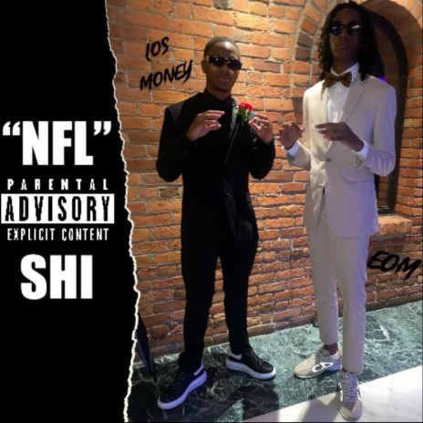 NFL Shi ft. Los Money | Boomplay Music