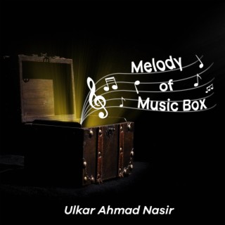 Melody of Music Box