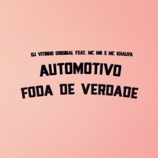 Automotivo Foda De Verdade