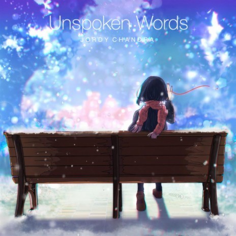 Unspoken Words ft. Jordy Chandra Orchestra | Boomplay Music