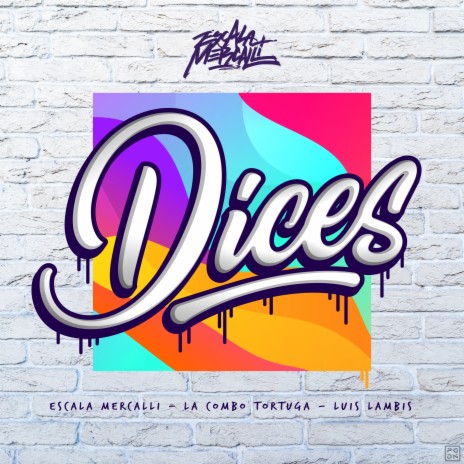 Dices ft. La Combo Tortuga & Luis Lambis | Boomplay Music