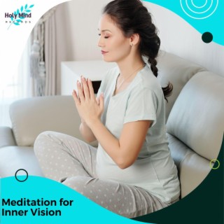 Meditation for Inner Vision