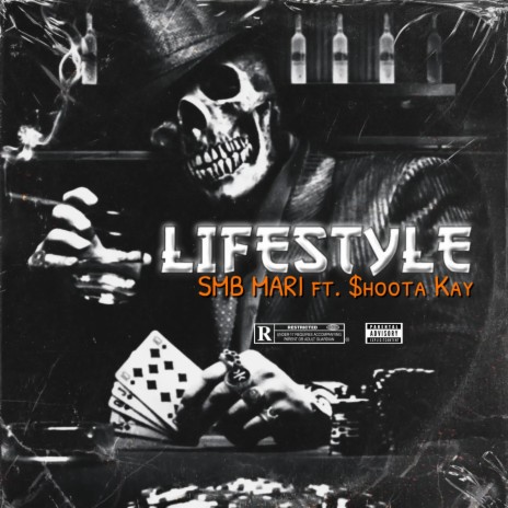 Lifestyle ft. $hoota Kay