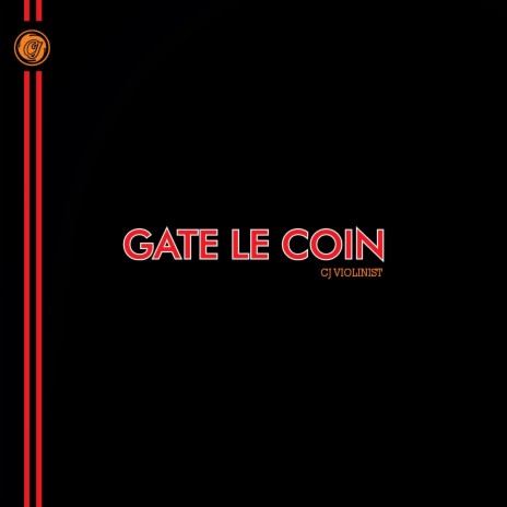 Gate Le Coin | Boomplay Music