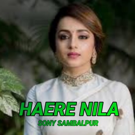 Hai Re Nila | Boomplay Music