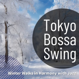Winter Walks in Harmony with Jazz