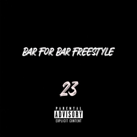 Bar For Bar Freestyle | Boomplay Music