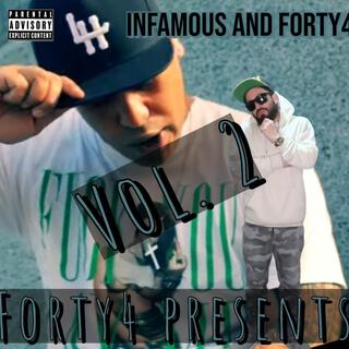 FORTY4 AND INFAMOUS, Vol. 2