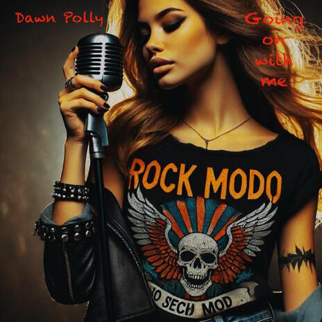 Going on with me ft. Rock Modo | Boomplay Music