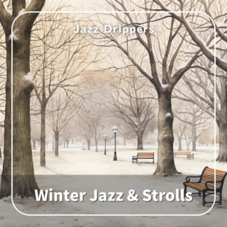 Winter Jazz & Strolls