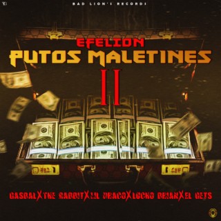 PUTOS MALETINES 2 ft. El Gets, Gasbal, Lil Draco, The Rabbit & Lucho Brian lyrics | Boomplay Music