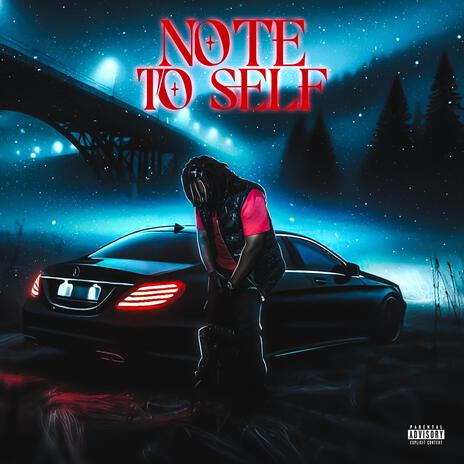 Note To Self | Boomplay Music