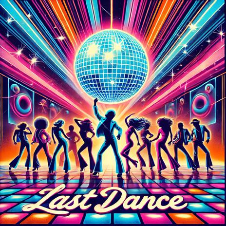 Last Dance | Boomplay Music