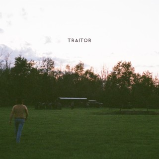 traitor lyrics | Boomplay Music