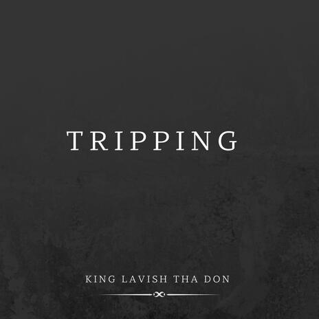 Tripping ft. Mook G | Boomplay Music