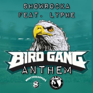 Bird Gang Anthem