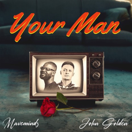 Your Man ft. John Golden | Boomplay Music