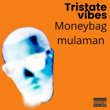 Tristate vibes | Boomplay Music