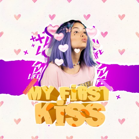 My First Kiss | Boomplay Music