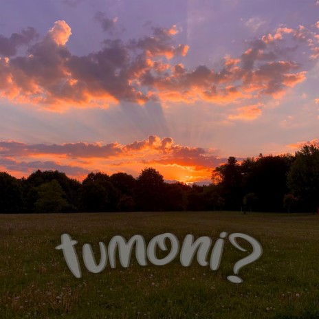 tumoni? | Boomplay Music