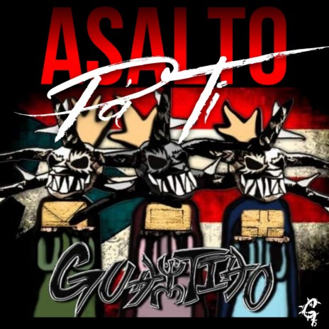 Asalto Pa' Ti | Boomplay Music