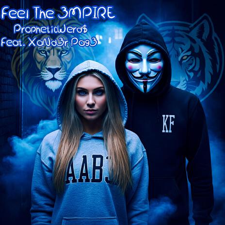 Feel The 3MPIRE (XaNd3r Pag3 Mix) ft. Know Filt3r & XaNd3r Pag3 | Boomplay Music