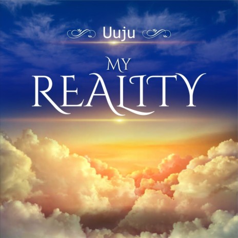 My Reality | Boomplay Music