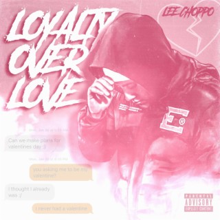 Loyalty Over Love lyrics | Boomplay Music