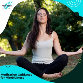 Meditation Guidance for Mindfulness
