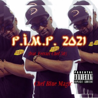 P.I.M.P. 2021 (Single Version)