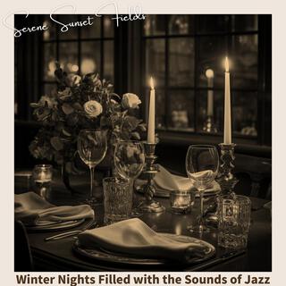 Winter Nights Filled with the Sounds of Jazz