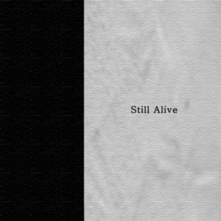 Still Alive