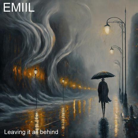 Leaving it all behind | Boomplay Music