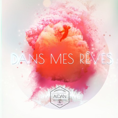 Dans mes rêves | Boomplay Music